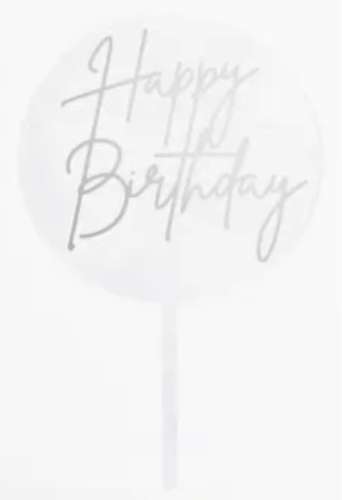Happy Birthday Round Acrylic Cake Topper - Silver - Click Image to Close